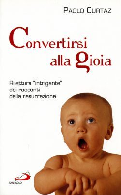 Convertirsi alla Gioia